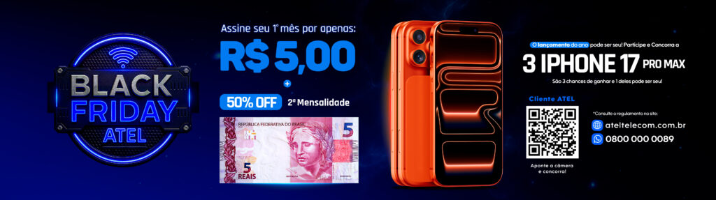 Black Atel 2025: Assine por R$5 e concorra a um iPhone 17 Pro Max